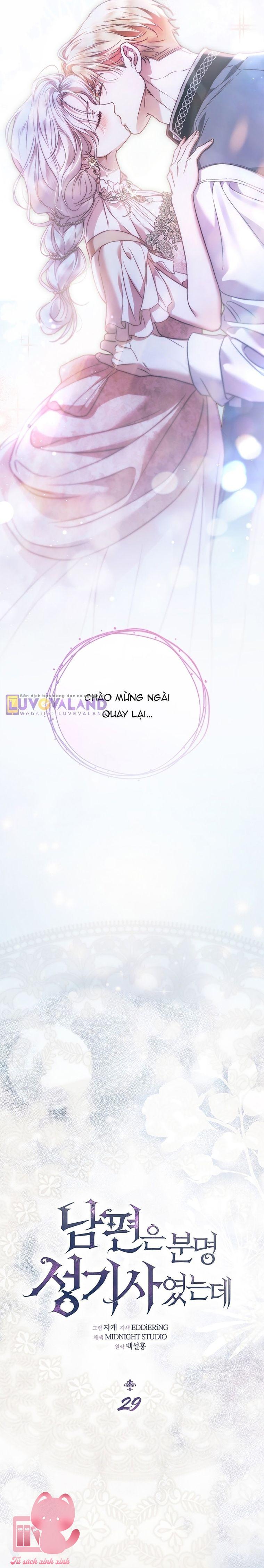 Phu Quân Ta Vốn Là Thánh Kỵ Sĩ - Chap 29