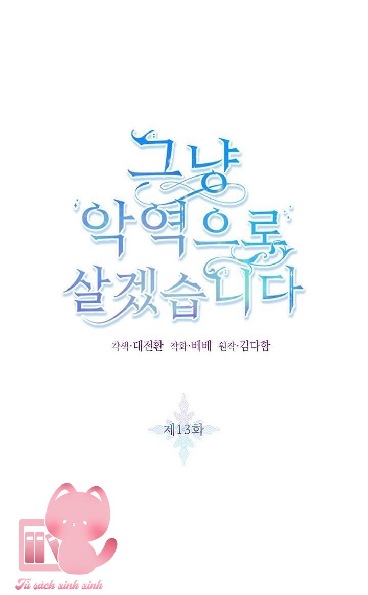 Thế Thì Ta Cứ Trở Thành Kẻ Ác Thôi - Chap 13