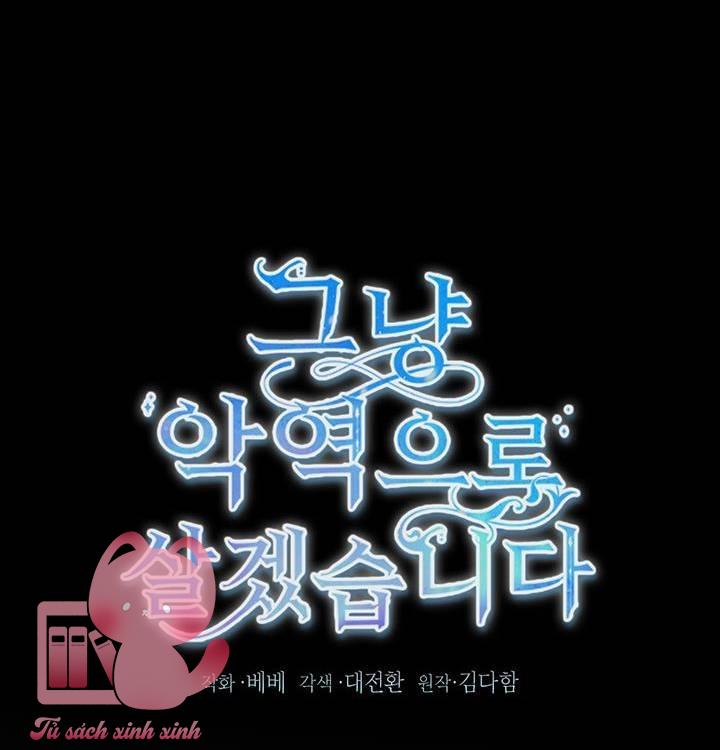 Thế Thì Ta Cứ Trở Thành Kẻ Ác Thôi - Chap 25