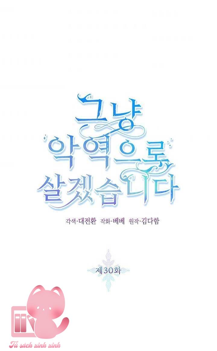 Thế Thì Ta Cứ Trở Thành Kẻ Ác Thôi - Chap 30