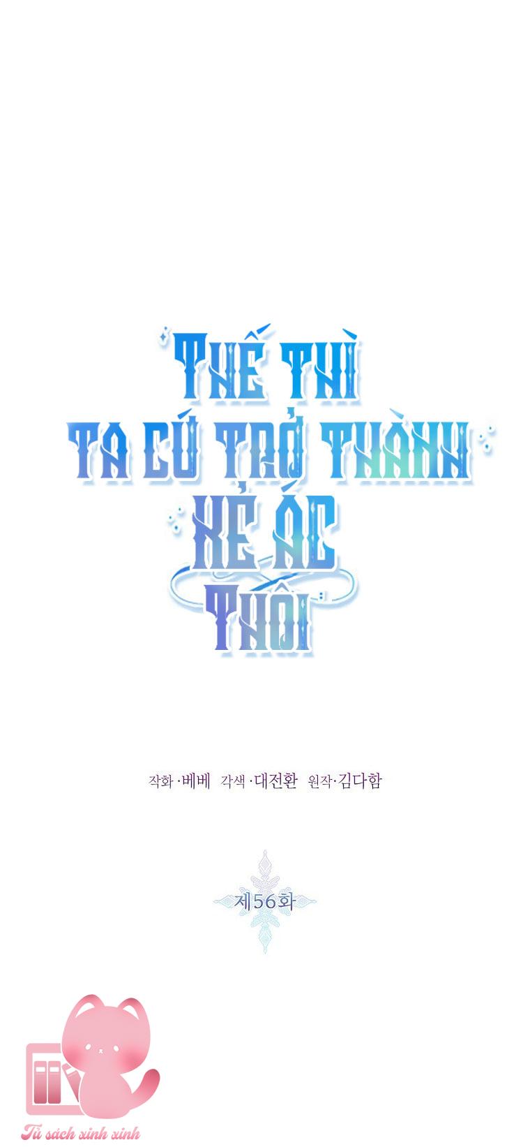 Thế Thì Ta Cứ Trở Thành Kẻ Ác Thôi - Chap 56