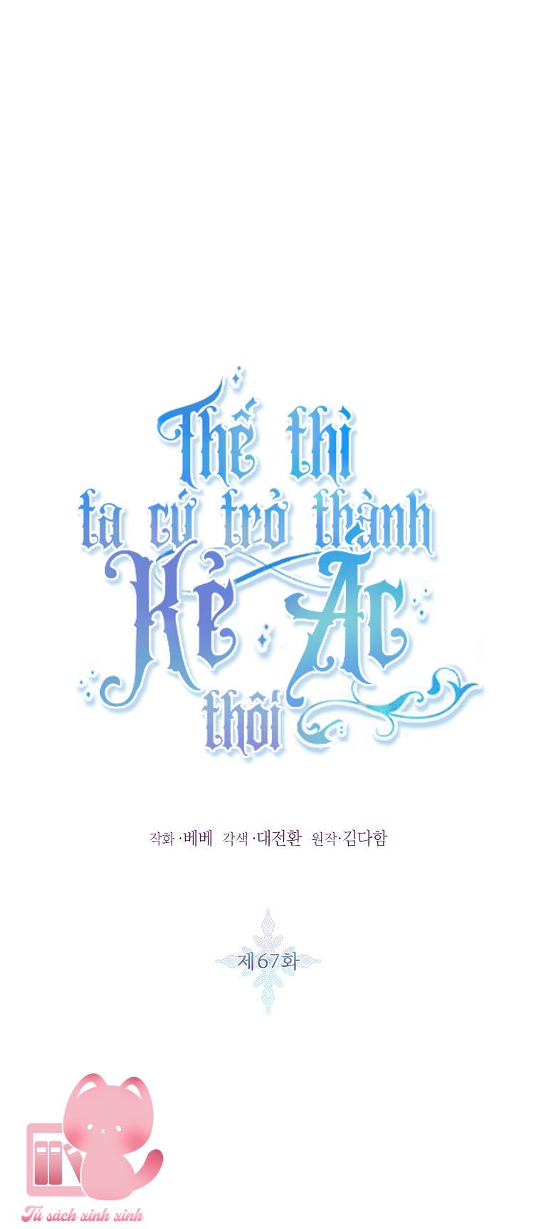 Thế Thì Ta Cứ Trở Thành Kẻ Ác Thôi - Chap 67