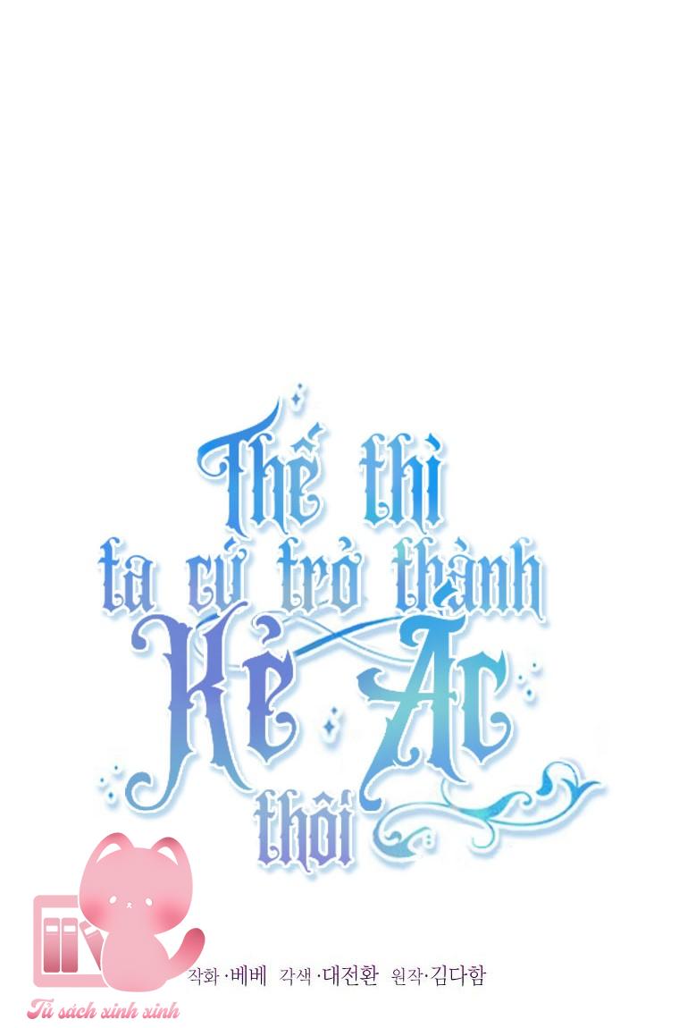 Thế Thì Ta Cứ Trở Thành Kẻ Ác Thôi - Chap 69