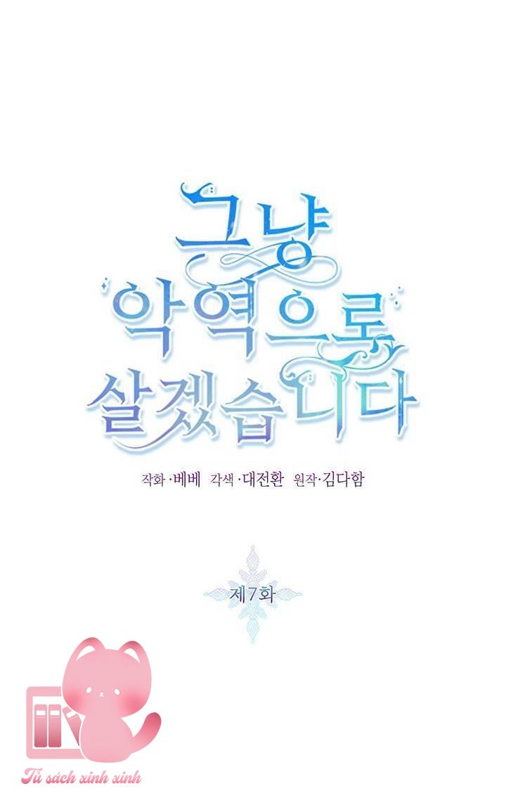 Thế Thì Ta Cứ Trở Thành Kẻ Ác Thôi - Chap 7
