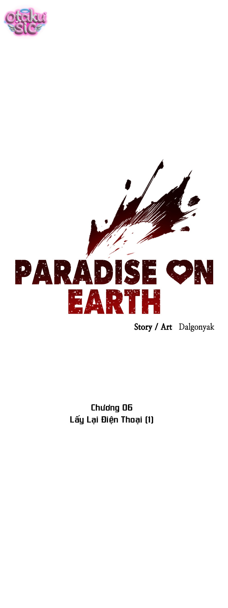 Thiên Đường Nơi Trần Thế - Chap 6