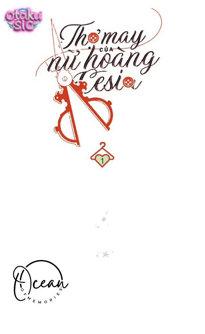 Thợ May Của Nữ Hoàng Cesia - Chap 1