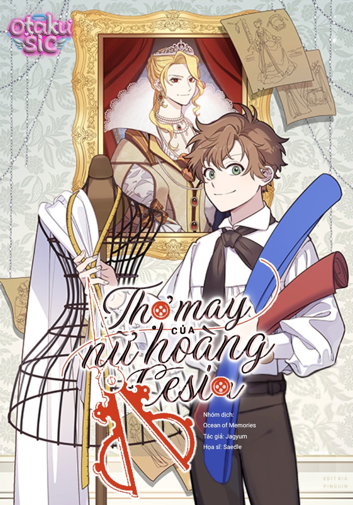Thợ May Của Nữ Hoàng Cesia - Chap 2