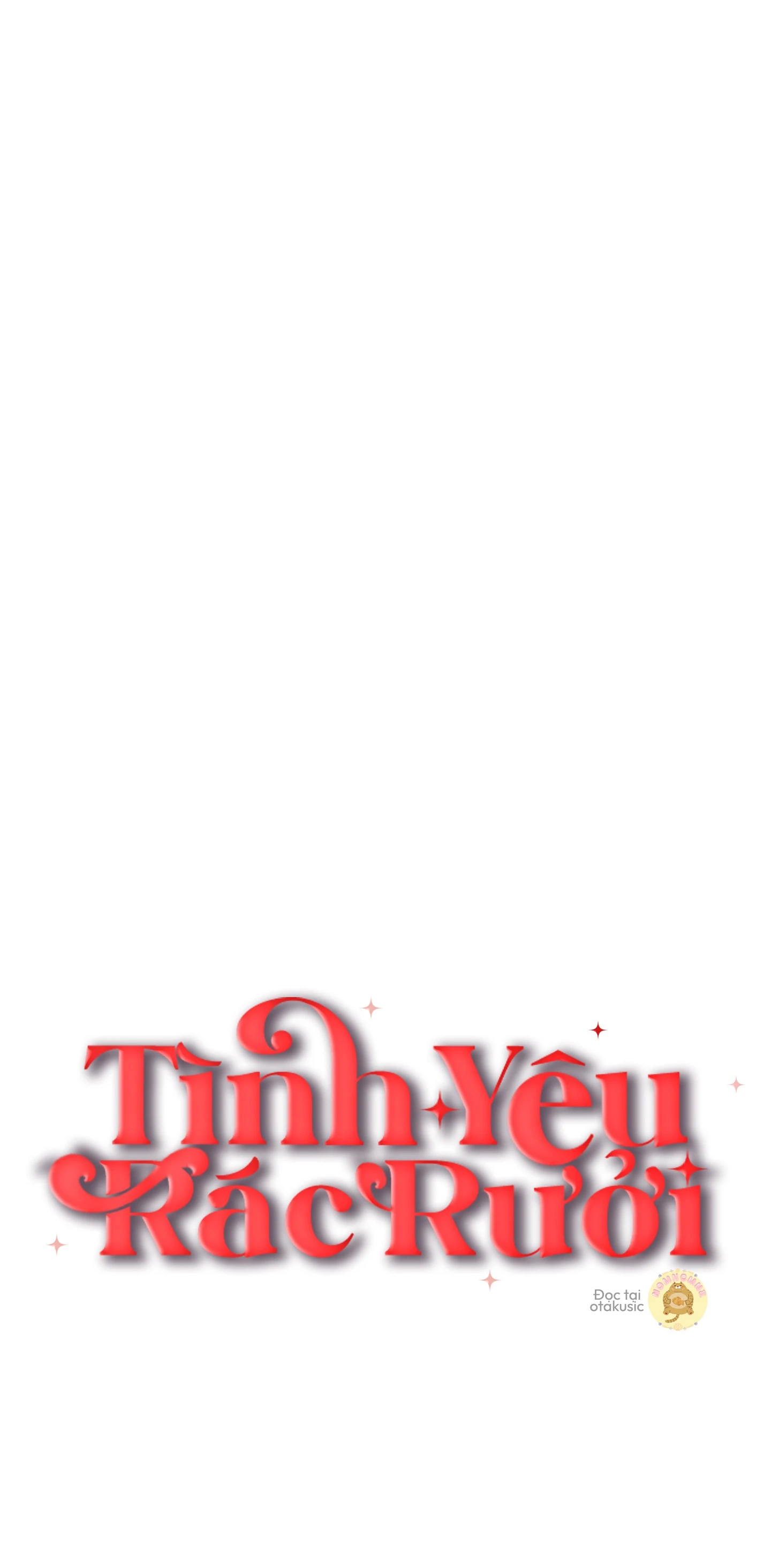 Tình Yêu Rác Rưởi - Chap 25 - Trang 8