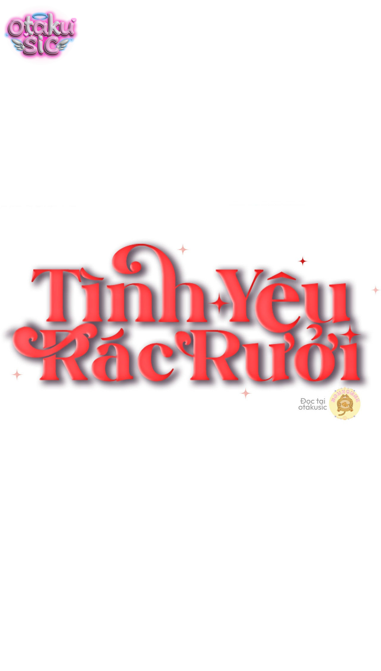 Tình Yêu Rác Rưởi - Chap 42