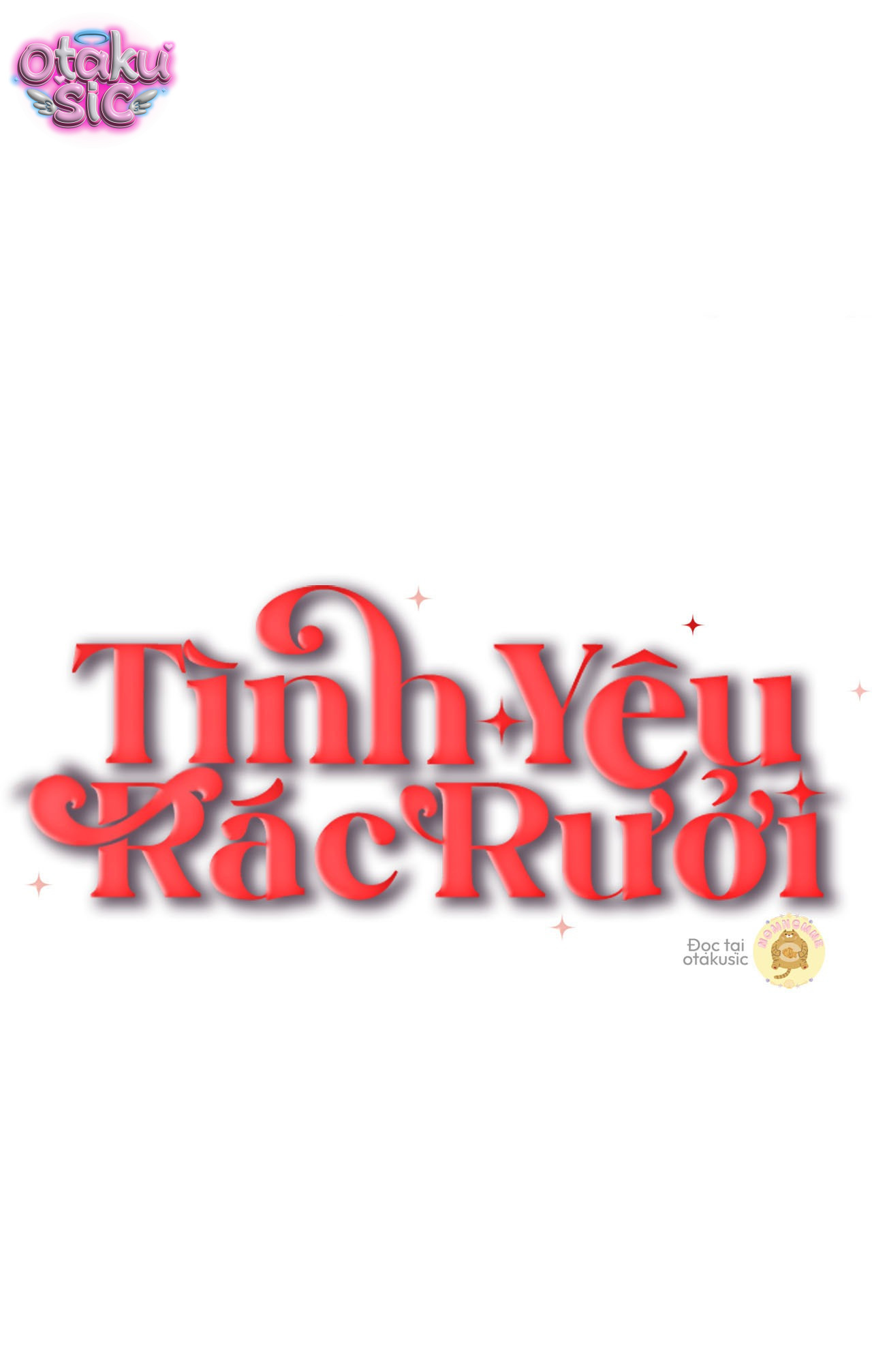 Tình Yêu Rác Rưởi - Chap 43