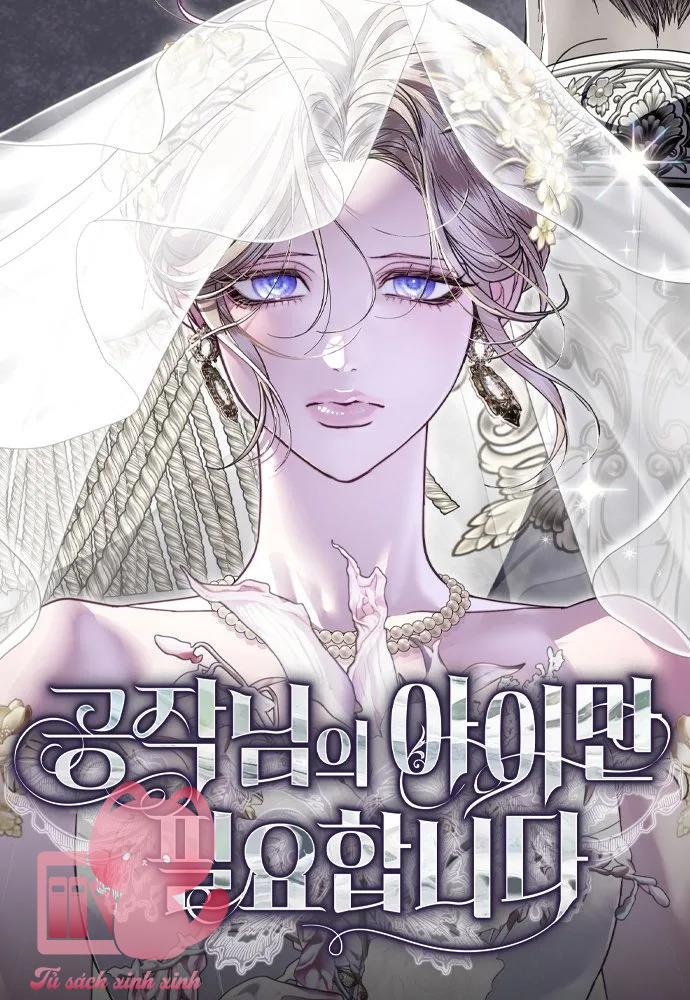 Tôi Chỉ Cần Con Của Công Tước - Chap 4 - Trang 1