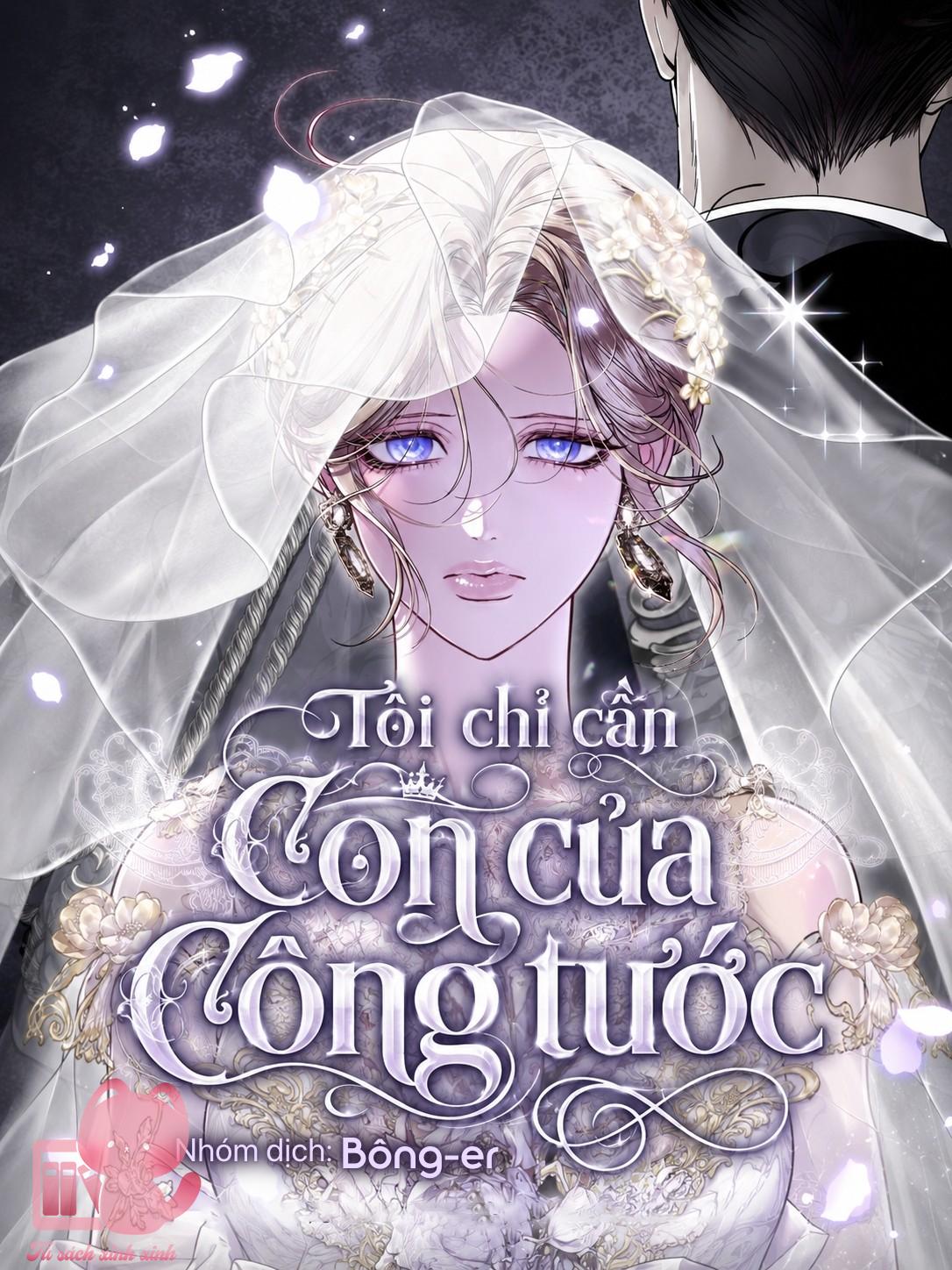Tôi Chỉ Cần Con Của Công Tước - Chap 9