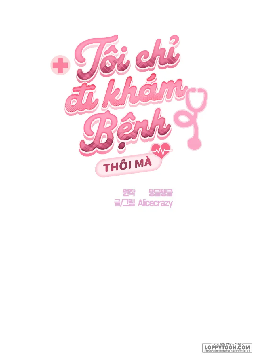 Tôi Chỉ Đi Khám Bệnh Thôi Mà - Chap 2 - 🔞🔞🔞 - Trang 9