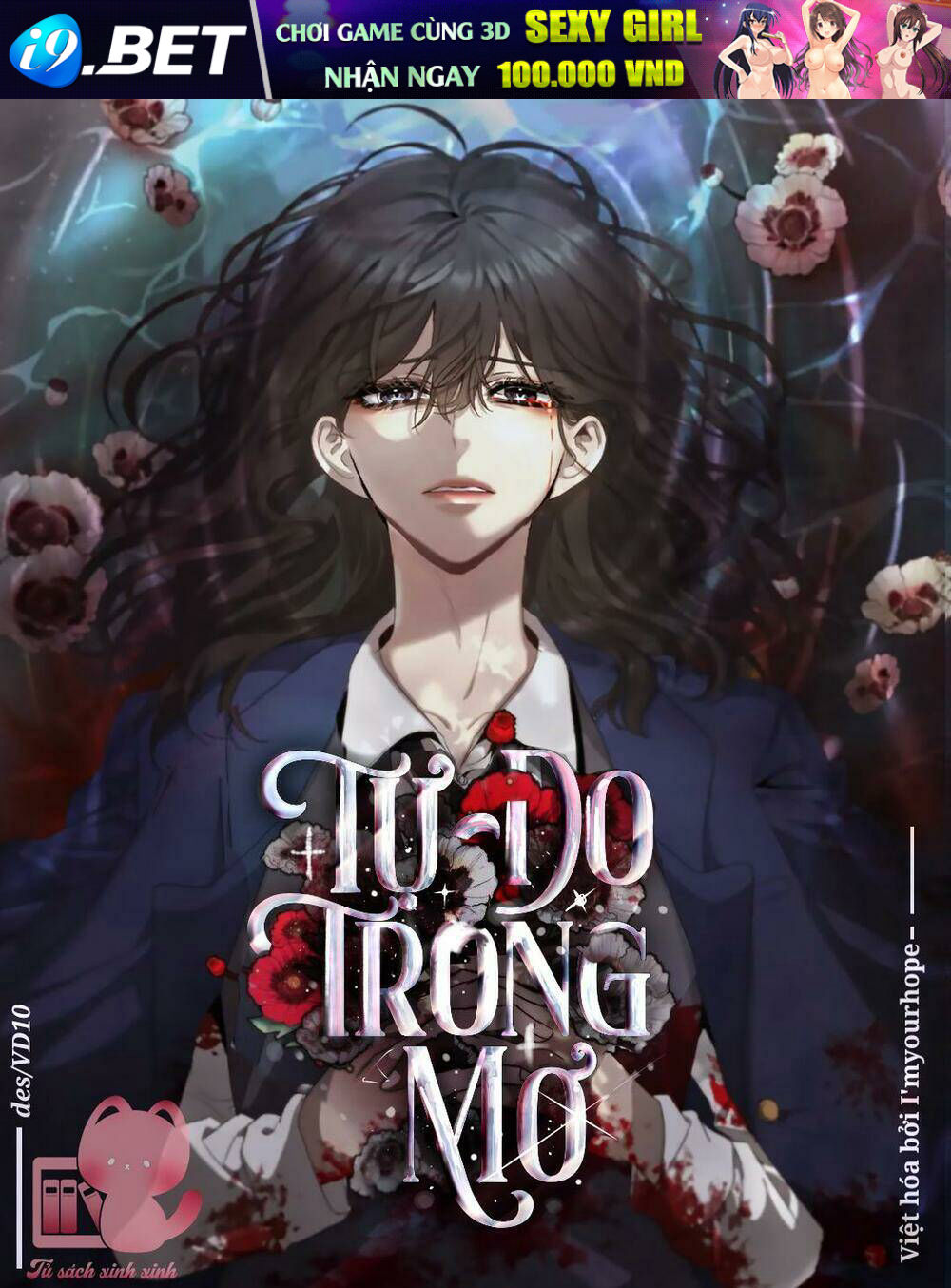 Tự Do Trong Mơ - Chap 39